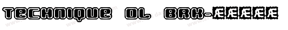Technique OL BRK字体转换